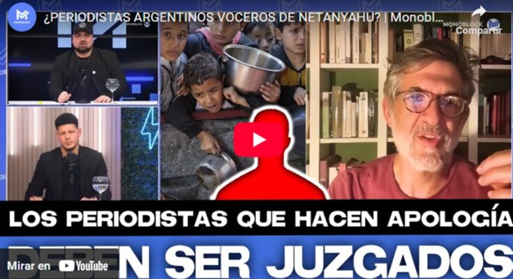 Un experto desmenuza el rol de medios y periodistas argentinos cómplices del régimen de Netanyahu