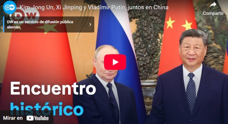 Kim Jong Un, Xi Jinping y Vladímir Putin, juntos en China